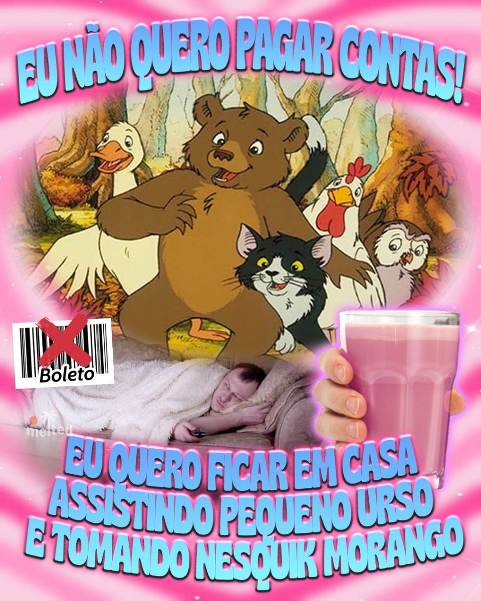 um copão de nesquik gelado me faria feliz