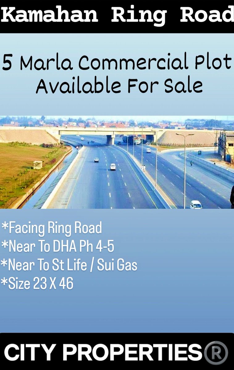 5 Marla #Commercial Plot Available For Sale
On Kamahan Ring Road Lahore

Facing Ring Road Plot
Demand 350 Lac
Direct Deal With Owner

Sikandar
03334102103
04235891425
City Properties(R)
#kamahan #lahoreringroad #karakkhel #suigassociety #statelifesociety