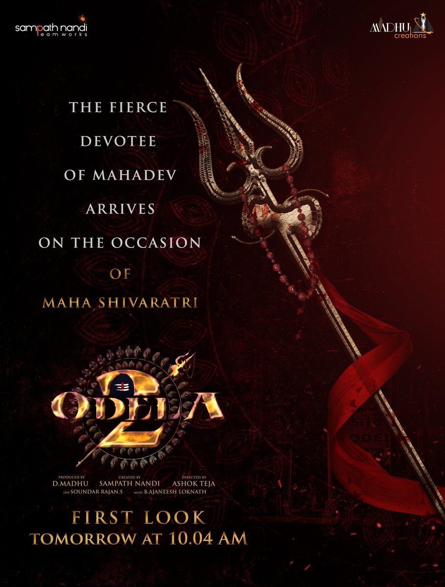 On the auspicious occasion of Maha Shivaratri, the Mahadev is sending his fiercest devotee 🔱 #Odela2 first look tomorrow at 10.04 AM 🔥 @tamannaahspeaks @IamSampathNandi @ashokalle2020 @ImSimhaa @AJANEESHB @soundar16 @Neeta_lulla @SampathNandi_TW @creations_madhu