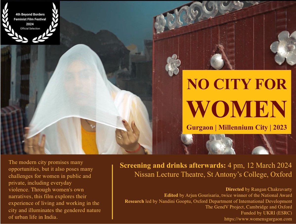Join us next week, Tuesday 12 March at 4 PM, for a screening of the ESRC-funded film ‘No City for Women’ in the Nissan Lecture Theatre. Research for the project was led by Nandini Gooptu (Acting-Warden). More details are on our website: shorturl.at/CDIU5