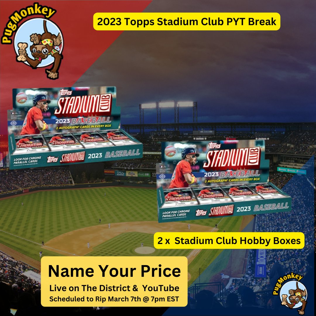 ThePugMonkey_'s tweet image. 2023 Topps Stadium Club Baseball PYT Break - 2 Hobby Boxes

Auctions end at 4p EST - Get those final bids in win your team!  We will be live @ 7p EST Tonight on @sports_district  link to bid in thread.

#thehobby #groupbreak #topps #baseballcards #toppsbaseball