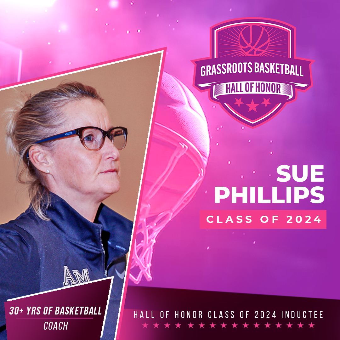 Sue Phillips, Head Coach of Archbishop Mitty High School, San Jose Cagers, and USA Basketball, is honored with induction into the Grassroots Basketball Hall of Honor class of 2024. With a storied high school and grassroots coaching career marked by championships and dedication to…