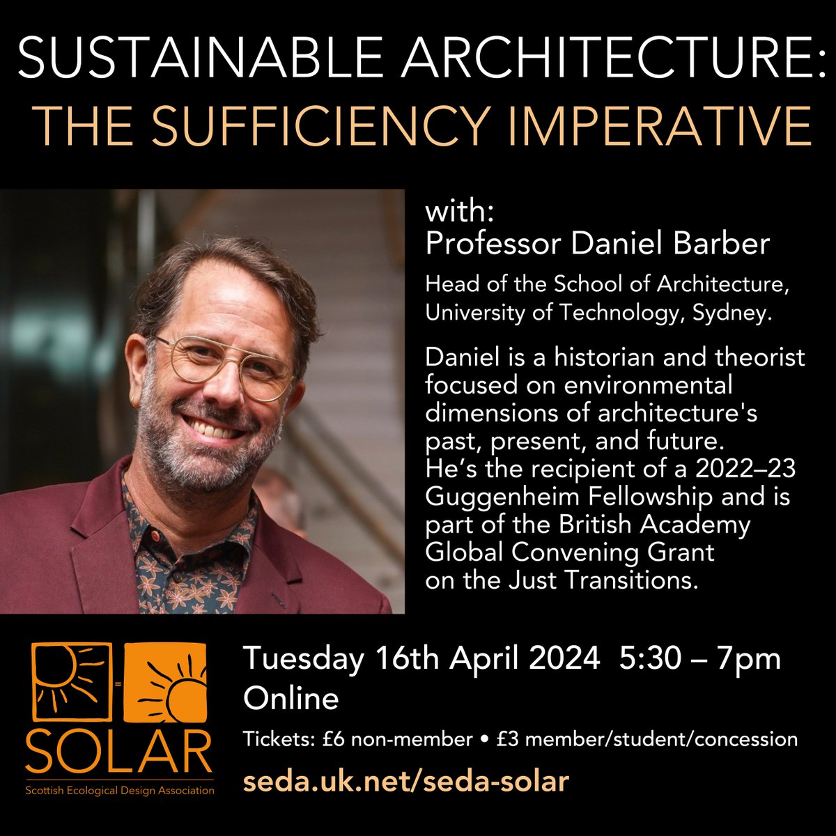 There's still plenty time to sign up for SUSTAINABLE ARCHITECTURE: THE SUFFICIENCY IMPERATIVE ! Tomorrow (16.4.24) 5:30-7pm. Tickets/info available from seda.uk.net/seda-solar