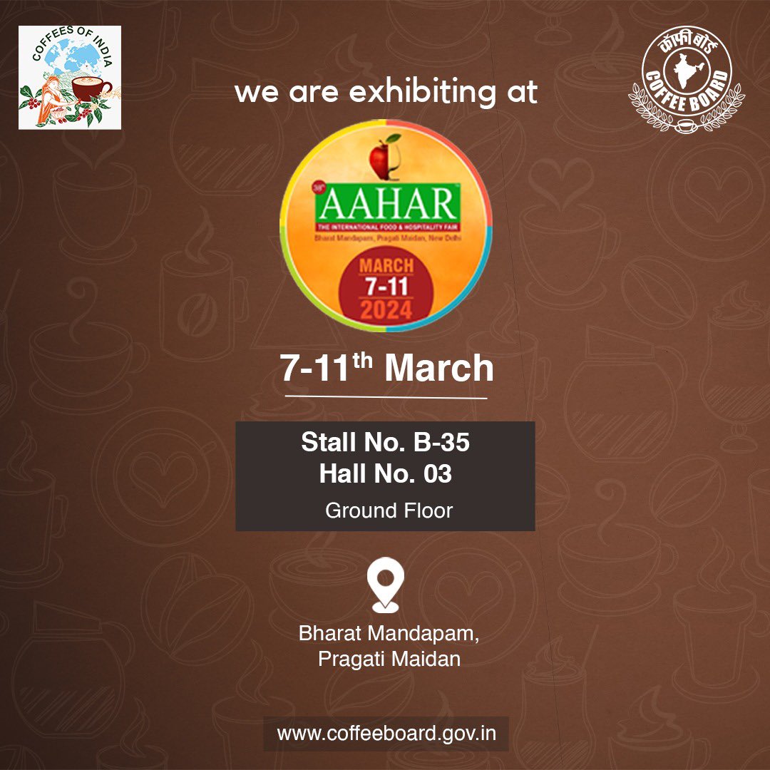 We are exhibiting in Aahar 2024. Come join us in the scintillating journey of Incredible Coffees of India at Stall No. B-35, Hall No. 3, Bharat Mandapam, Pragati Maidan, New Delhi. @CimGOI @DoC_GoI