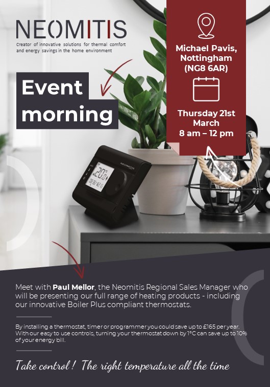 Our RSM @paulm_neomitis will be showcasing the #Neomitis product range at @MichaelPavisLtd Nottingham (NG8 6AR) on Thursday 21st March 8 am – 12:00 pm📍 Visit to see how easy our products are to use and install! #Controlofchoice #Thermostat #Electric #Radiators