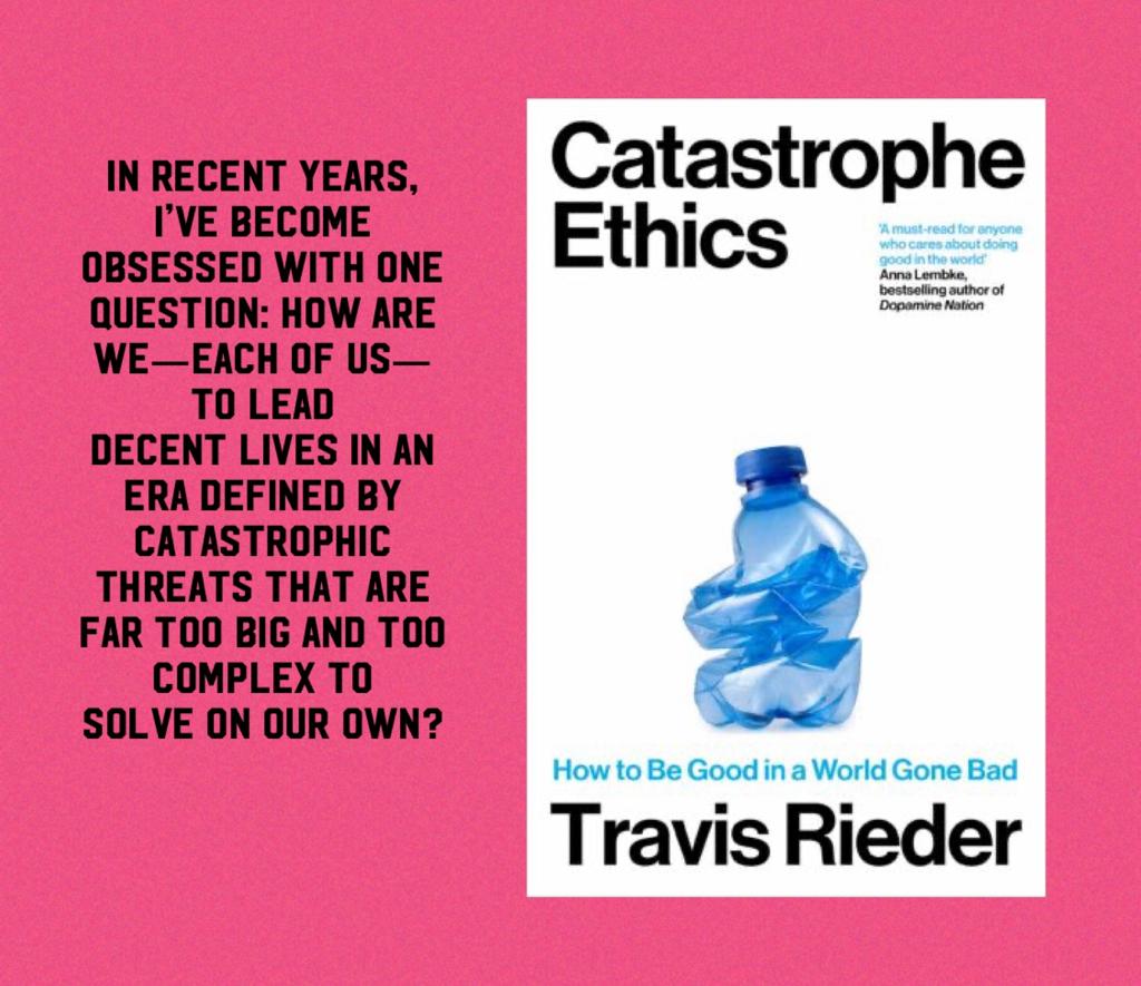 Happy publication day to @TNREthx and his brilliant Catastrophe Ethics @Duckbooks