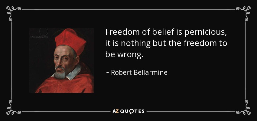 St. Robert Bellarmine on 'freedom of speech'