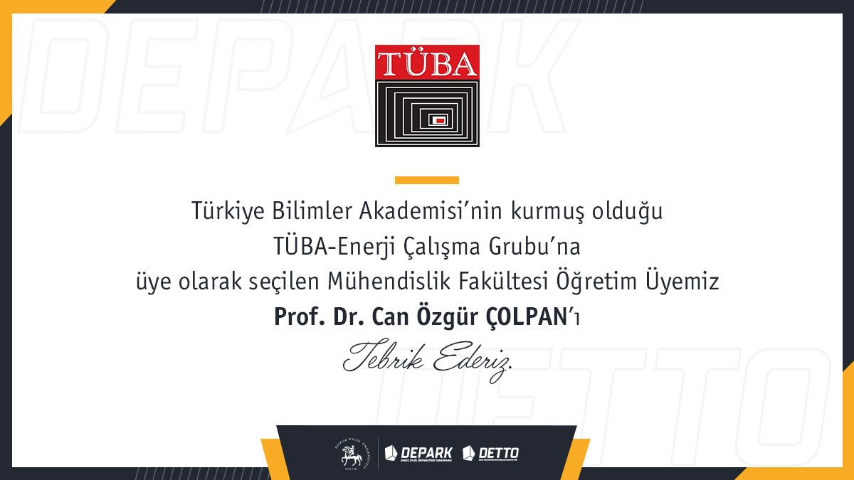 Türkiye Bilimler Akademisi’nin kurmuş olduğu TÜBA-Enerji Çalışma Grubu’na üye olarak seçilen Mühendislik Fakültesi Öğretim Üyemiz Prof. Dr. Can Özgür ÇOLPAN’ı tebrik ederiz. #universitemDEU #dokuzeylultto #deparktgb @TUBAakademi