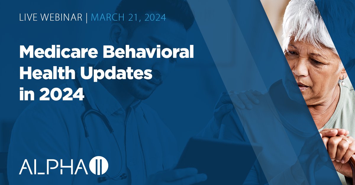 Alpha_II's tweet photo. Save your seat for our upcoming Webinar: Medicare Behavioral Health Updates in 2024. Join us as we discuss the significant Medicare program changes to promote access to behavioral health: https://t.co/9iQhtkj4rz https://t.co/m7s8zqShjq