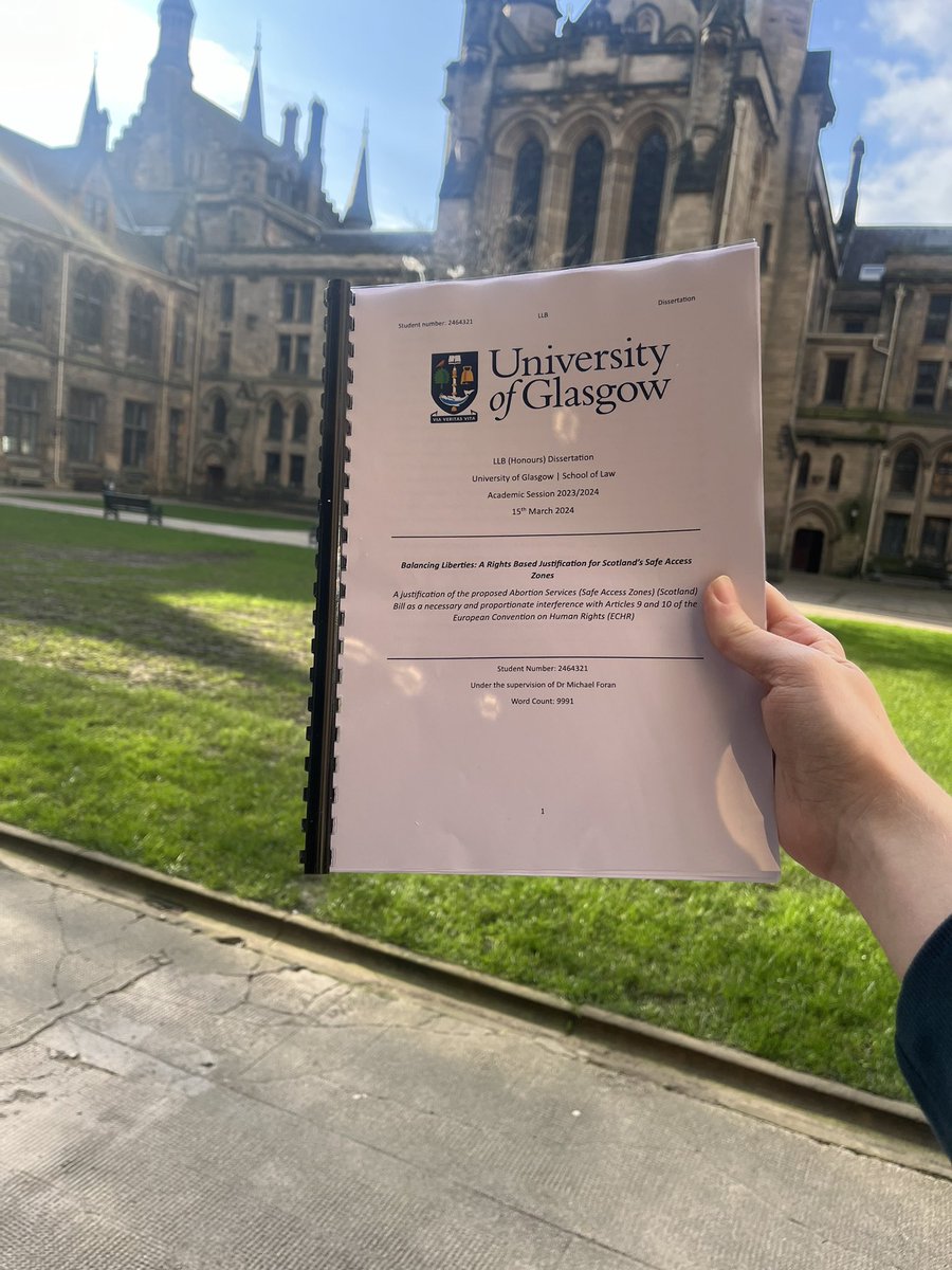 Buzzing to have submitted my undergrad @UofGlasgow LLB dissertation. Big thanks to @backoffscotland & @OfficialSYP & @GillianMacMSP for inspiring me to take an interest in the importance of human rights & safe access zones! 🏴󠁧󠁢󠁳󠁣󠁴󠁿 Looking forward to what comes next.