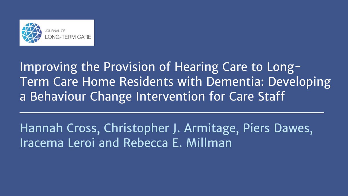 Improving the Provision of Hearing Care to Long-Term Care Home Residents w/ #Dementia 💡 In this study, @_HannahCross, Christopher J. Armitage, @PiersDawes, @IracemaLeroi + Rebecca E. Millman look into interventions for #Care staff: journal.ilpnetwork.org/articles/10.31… @ManCAD_UoM @LSEPress