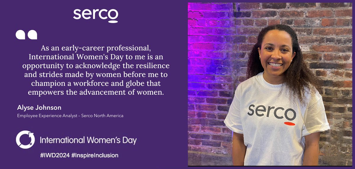 Celebrating #IWD2024 by spotlighting Alyse Johnson, an Employee Experience Analyst for Serco North America, who also supports Serco's Diversity, Equity and Inclusion (DE&I) Team, began her Serco career in May 2020 as an intern within Serco's Training and Experience Program.