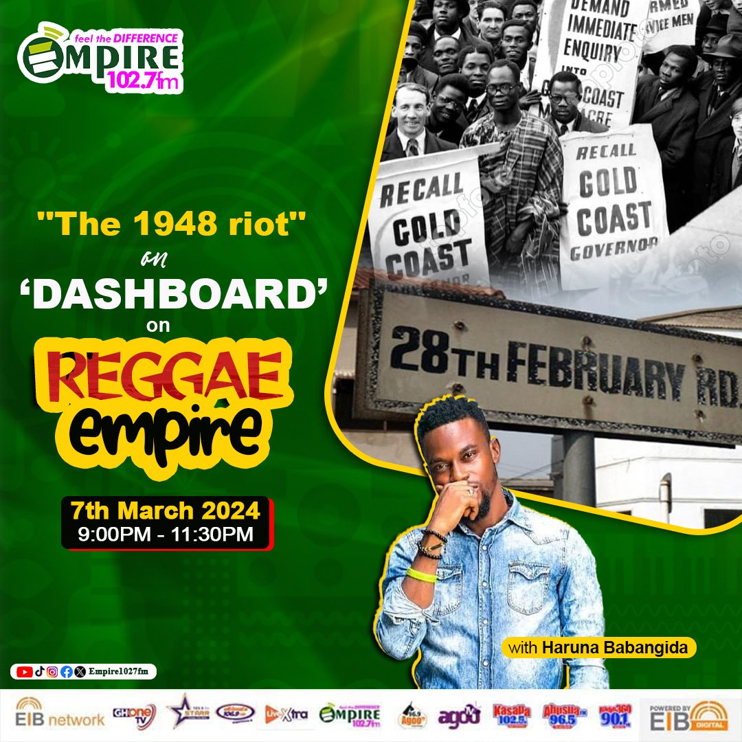 RealBabangida's tweet photo. Tonight on my ''Dashboard'' is the story of the 1948 riots. Focus on it's signicance and contribution to Ghana's independence. Did it play a role at all? What role did it plat??

Make time with me tonight on the Reggae Empire on Ghana's radio empire; @empire1027fm. https://t.co/Z5h5Ivevfx