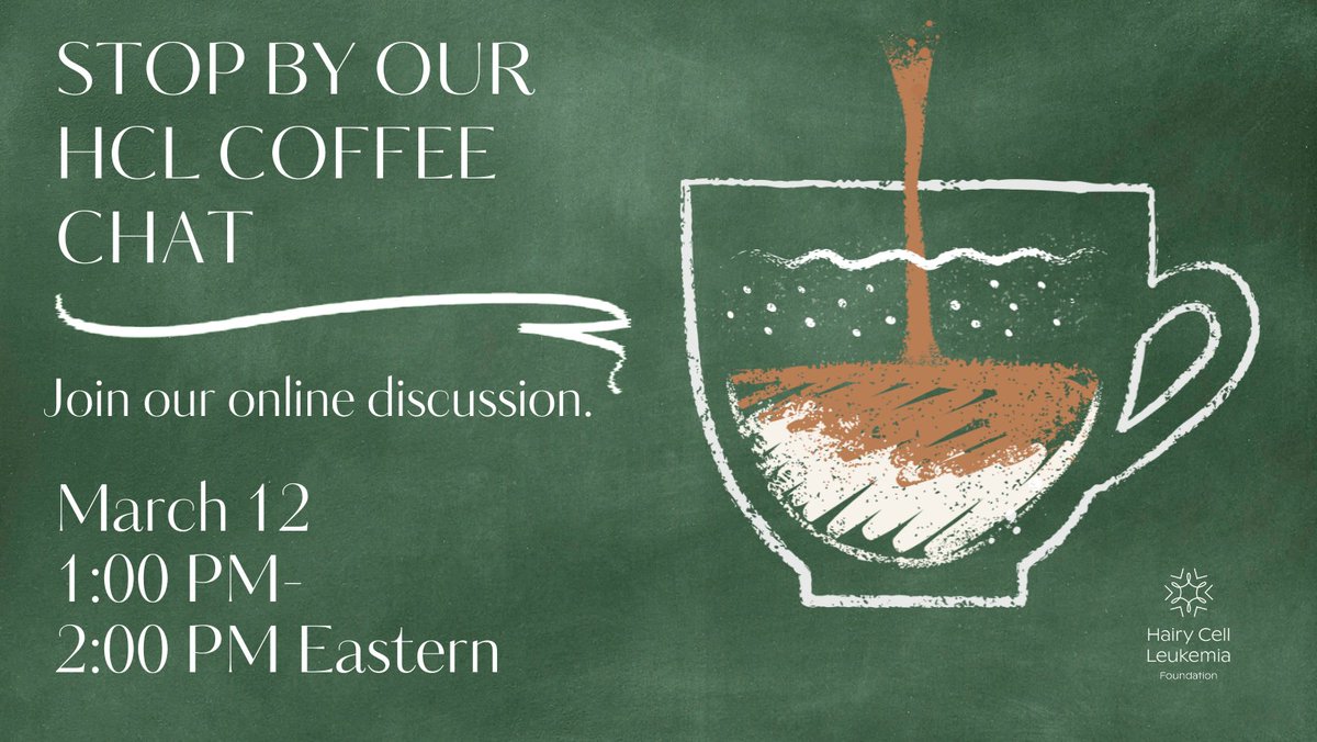 ☕ Connect with other patients next week! Please register for our coffee chat on March 12 at 1 pm Eastern (noon Central, 10 am Pacific). Everyone is welcome to join, no matter where you live. Learn more and register through the HCLF website: hairycellleukemia.org/calendar/2024/…