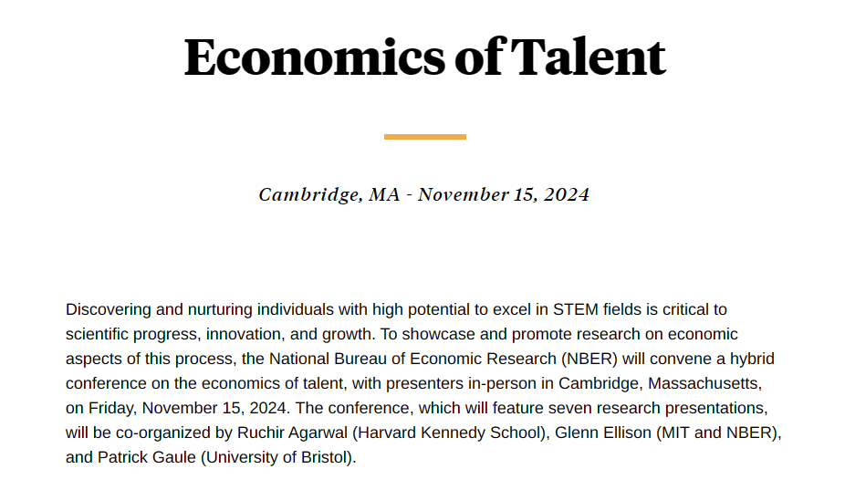 Call for papers: Economics of Talent. The conference will be held in Cambridge, MA, on November 15, 2024. Submit papers by 11:59pm EDT on September 11, 2024. More information: nber.org/calls-papers-a…