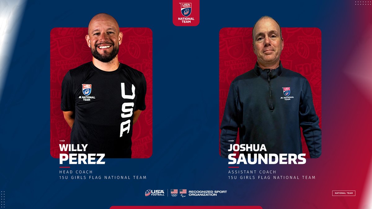 Run it back 🥇 Head coach Willy Perez and assistant Joshua Saunders will lead our 🇺🇸 Girls' 15U Flag National Team this year! 🚩🏈 ➡️ bit.ly/3PaGU9S #RepTheFlag #GoldStandard #USALLIN #FlagFootball