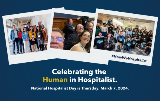 On behalf of SHM, we want to thank you for your commitment to hospital medicine and for calling SHM your professional home. While we celebrate hospitalists every day, today we focus on the #HumanInHospitalist for our annual #NationalHospitalistDay celebration! 💖#HowWeHospitalist