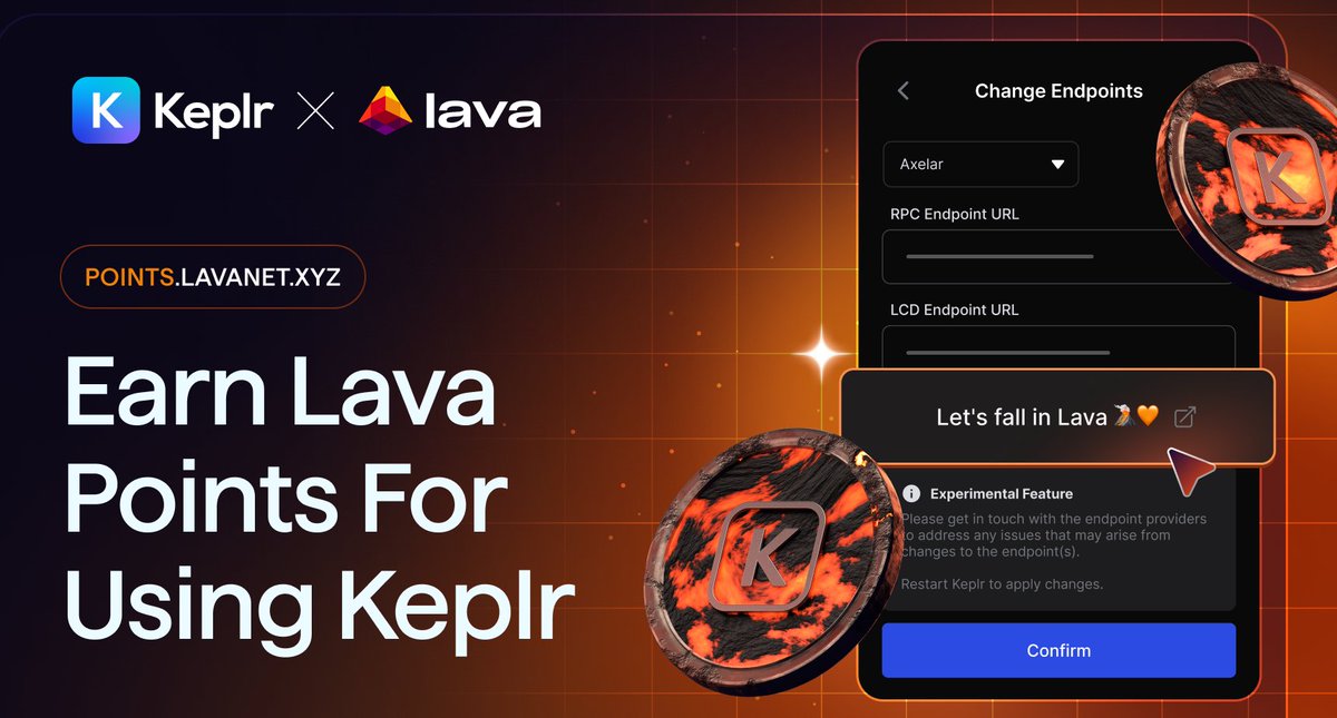 keplrwallet's tweet photo. 𝗟𝗲𝘁'𝘀 𝗳𝗮𝗹𝗹 𝗶𝗻 𝗟𝗮𝘃𝗮! 🌋

@lavanetxyz has recently rolled out the Magma Points Program, inviting all Keplr users to rack up points for using Lava's endpoints and engaging in on-chain activities on @axelarnetwork.

Ready to get in on the action? Here's how ⬇️😎 https://t.co/FSOj4V0hq4