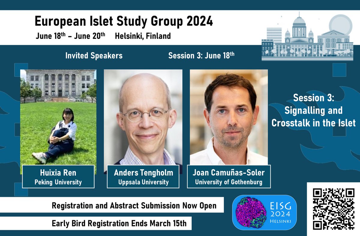 Pleased to introduce the speakers of #EISG24_Helsinki 🇫🇮session 3 'Signalling and Crosstalk in the Islet'🎌🏁🛑 : Huixia Ren, Anders Tengholm and Joan Camuñas-Soler. Also short oral presentations 🧑‍🎤 selected from submitted abstracts, don't forget to send yours!