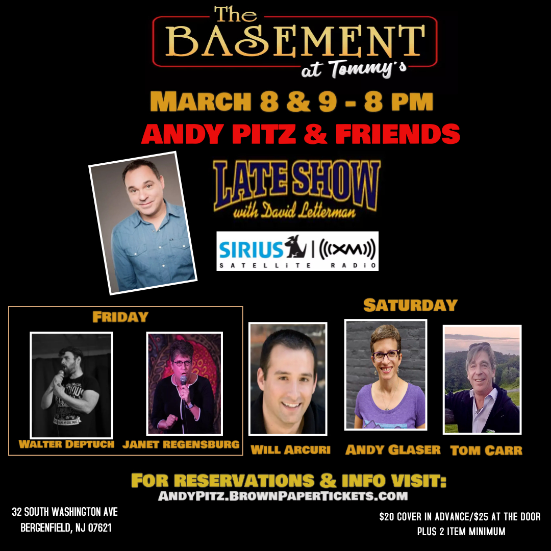 Gonna be on this show Andy Pitz & Friends at 
The Basement at Tommy’s in Bergenfield, New Jersey this weekend!

Questions? call Chip at 201-452-0318
#njevents #NJLifestyle #njlife #bergencounty 
TICKETS: $20 in advance/$25 at the door
plus a 2 item minimum
AndyPitz.BrownPaperTickets.com