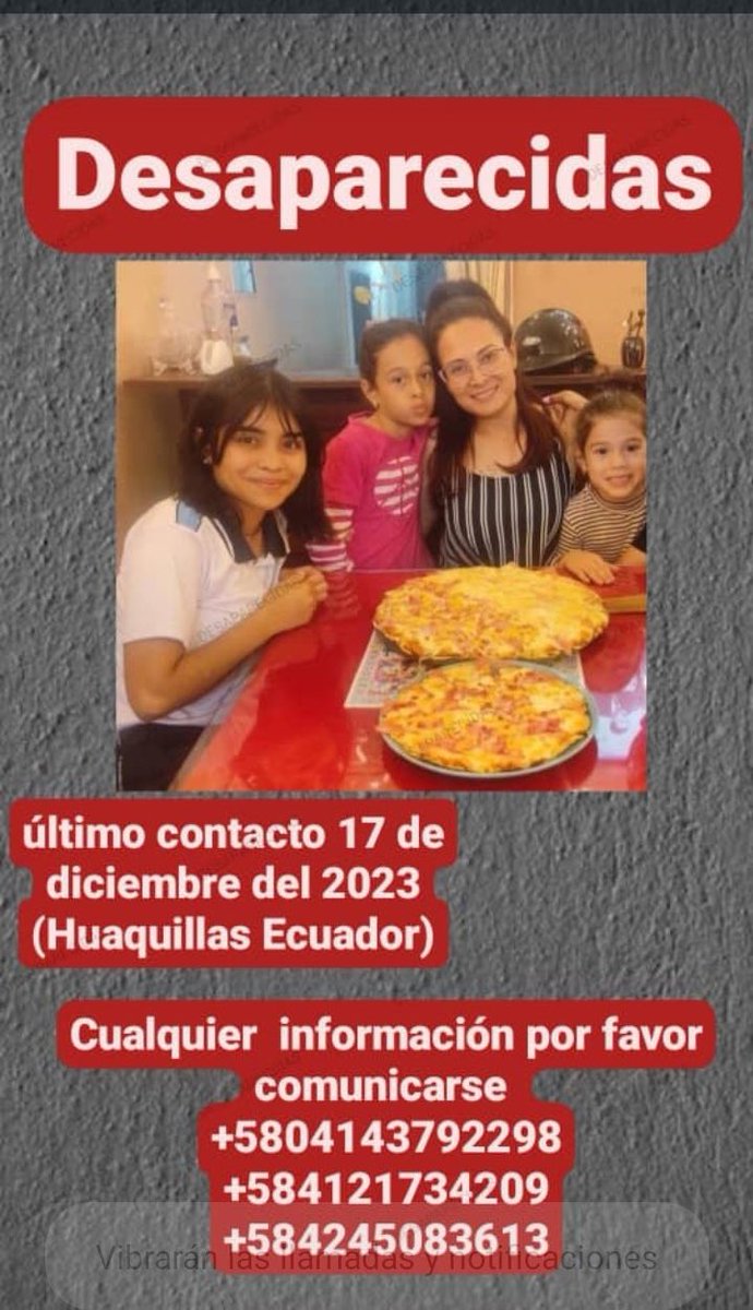 Familiares denuncian que madre y sus tres hijas están desaparecidas y que no tienen información de su paradero desde diciembre, cuando se disponían regresar a Venezuela. El último contacto fue en la frontera entre Ecuador y Perú y desde ese entonces no saben nada de ellas.