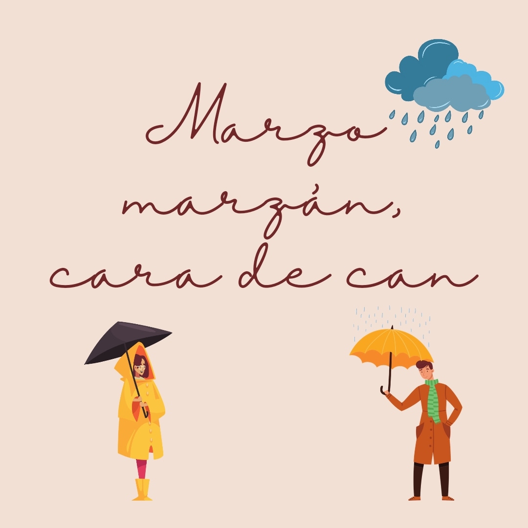 Neste tempo na miña casa sempre dicimos este refrán. 😅

Coñedes algún outro dito para este mes?