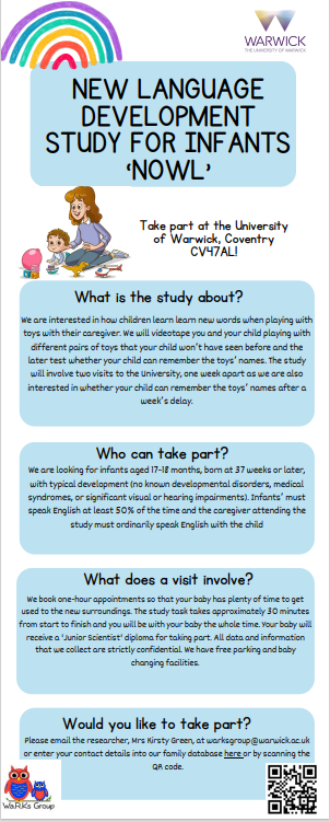 WaRKs_Group's tweet photo. Calling all parents with 17-19 month olds! We have a new study on language development. See leaflet below for details and email kirsty.green@warwick.ac.uk to get involved! https://t.co/p7NayyrV5s