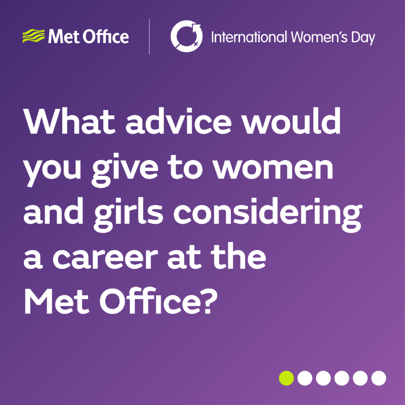 MetOffice_Sci's tweet photo. We asked some of our women what advice would they give to other women and girls considering a career at the @metoffice. Swipe to see what they said  

#InternationalWomensDay #IWD2024