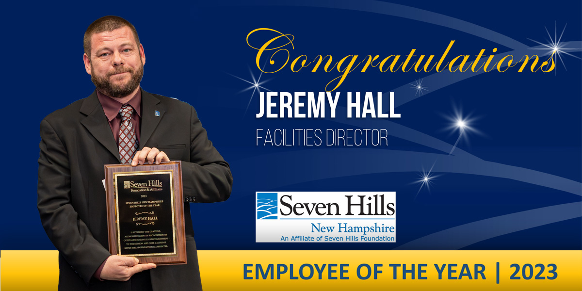 Congrats! Jeremy Hall has been one of our very best employees at SHNH. His love of the campus is second only to Jeremy’s care and compassion for the students. His positivity is infectious, and SHNH is a better place because of him. #EmployeeoftheYear bit.ly/SevenHillsEOY2…