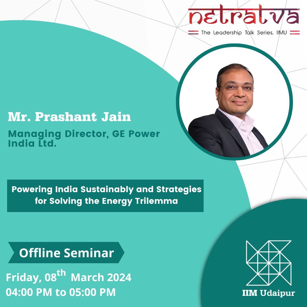 IIM_Udaipur's tweet photo. #IIMUdaipur is excited to host Mr. Prashant Jain, Managing Director, GE Power India Ltd for #Netratva. He will discuss the topic ‘Powering India Sustainably and Strategies for Solving the Energy Trilemma’.
#Leadership #IIMU #UnstoppableWithIIMU #BuildingUTogether #MBA https://t.co/cYDHE7AKo7
