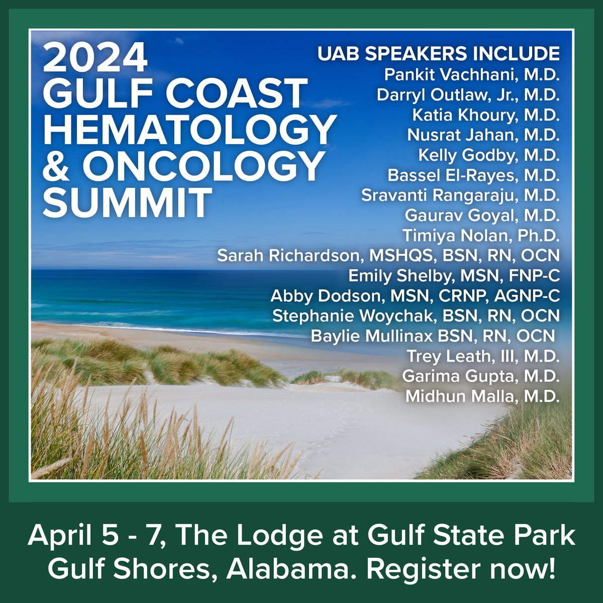 ONealCancerUAB's tweet photo. Join the Alabama Cancer Congress and the Mississippi Oncology Society for the 2024 Gulf Coast Hematology &amp; Oncology Summit, April 5-7 at The Lodge at Gulf State Park, Gulf Shores, Alabama! Register here: https://t.co/UTdnYkHIFe https://t.co/Cul5OYwsVd
