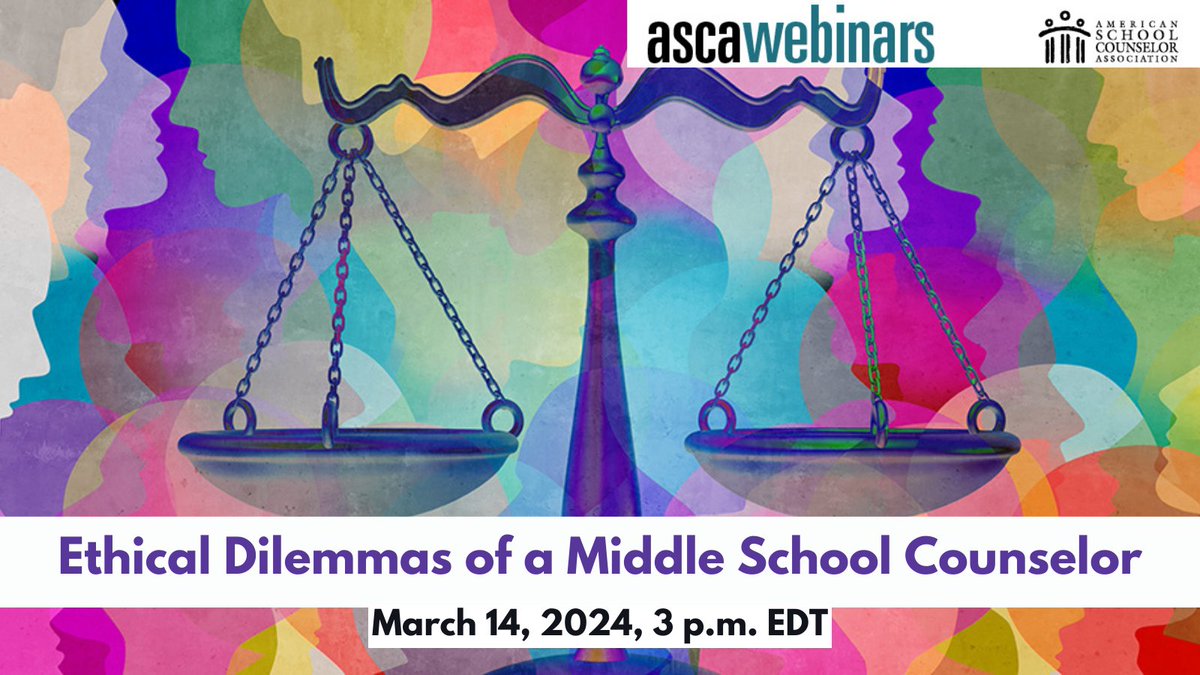 Upcoming ASCA Webinar: Ethical Dilemmas of a Middle School Counselor on March 14 at 3 p.m. EDT. Register here: bit.ly/4a4eJkO