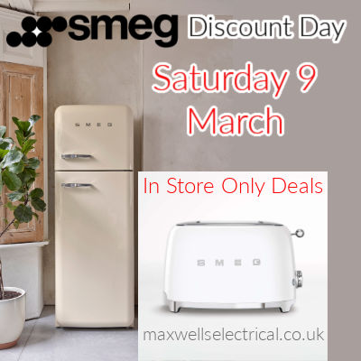 Smeg Discount Day Saturday 9 March 
IN STORE ONLY from 9 AM
5% off any Large Smeg Appliances - purchased on the day
10% off any Small Smeg Appliances - purchased on the day
Maxwells is your official Smeg Stockist maxwellselectrical.co.uk
Excludes website orders