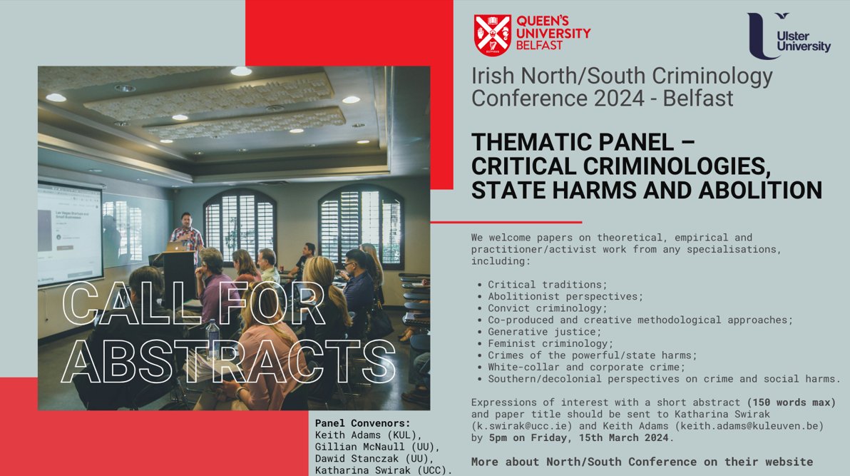 Come and visit us in Belfast! We're calling for papers for a thematic stream at North/South Criminology Conference 17th-19th June 2024- 'Critical Criminologies, State Harms & Abolition' Deets below