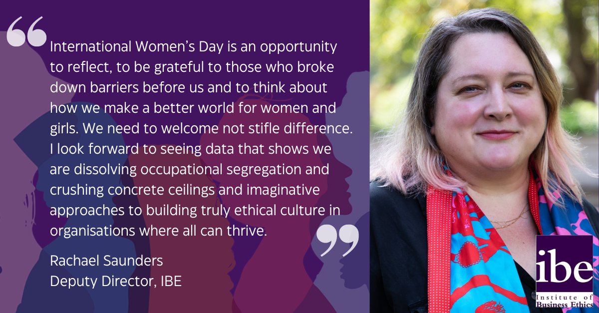 IBE Deputy Director, @RachaelSaunders, reflects on a more ethical organisational culture for women and girls this #InternationalWomensDay. 💡 For information and resources on #diversity, see IBE’s Knowledge Hub 👉 ibe.org.uk/knowledge-hub/… #iwd2024 #investinwomen #inspireinclusion