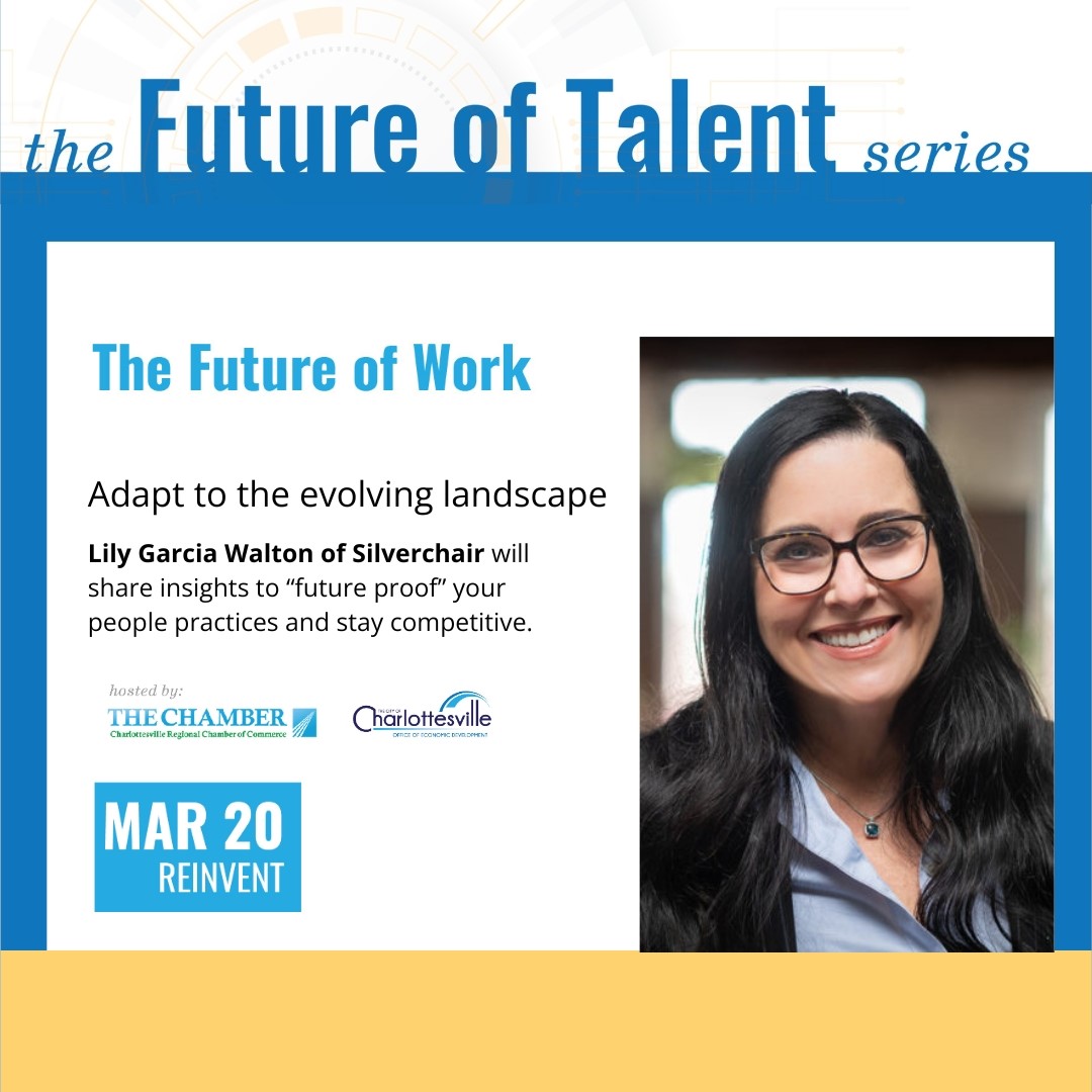 What will the workplace of the future look like - and how can we start adapting now? Join the Future of Work March 20 with Lily Garcia Walton.⭐ bit.ly/talentMar20 #FutureofTalent #employers #HR #charlottesville #cville #albemarlecountyva @CvilleEconDev @silverchairnews
