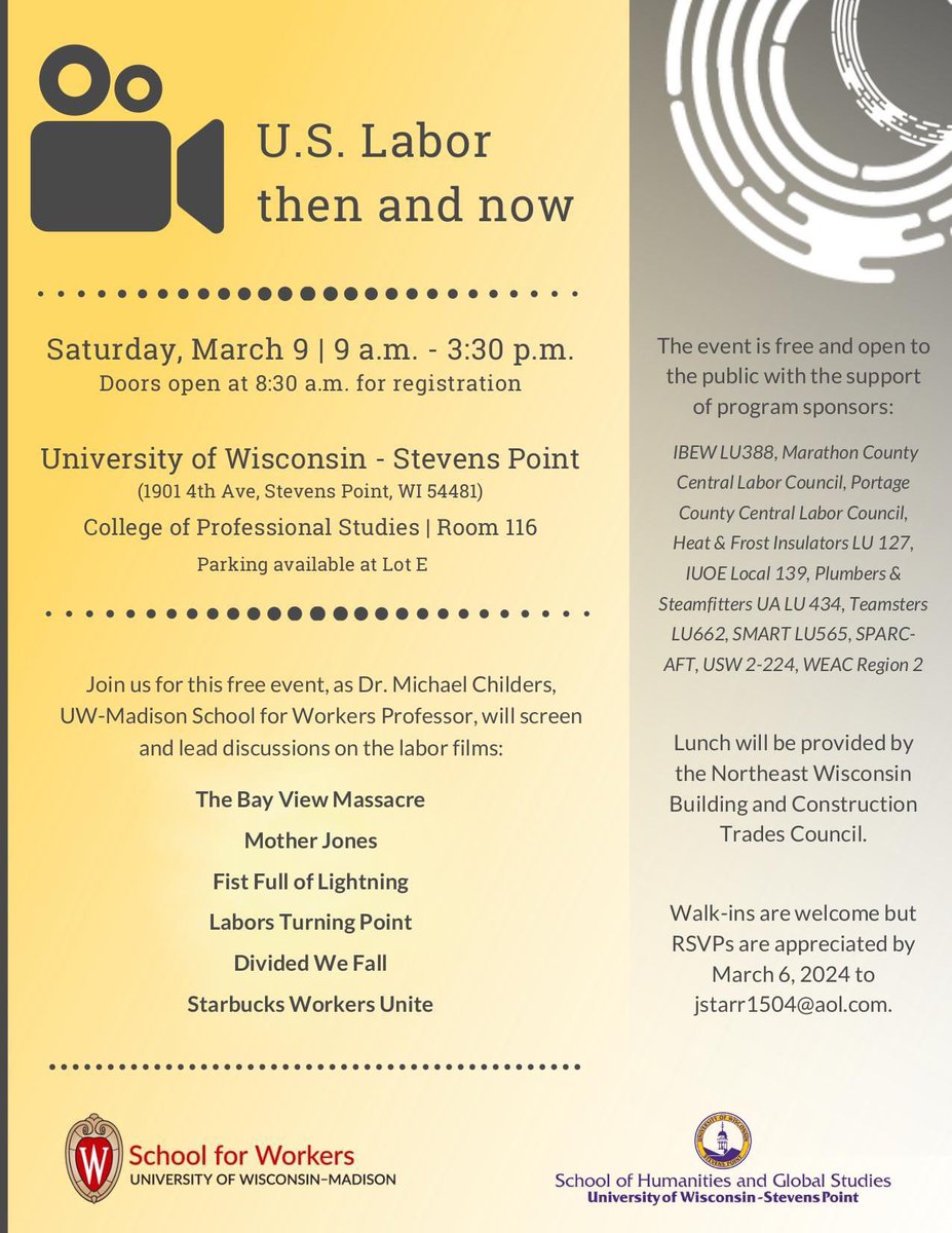 (1/2) If, like me, you are believe in the importance of history there’s a terrific free event at UW-Stevens Point this Saturday from 9 am to 3:30 pm.  Titled “US Labor Then And Now” it will feature screenings of 6 labor history films….