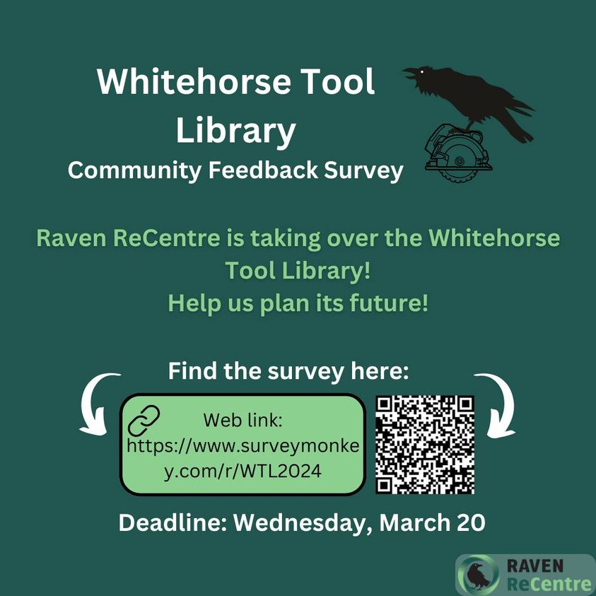 yukonrifkind's tweet image. Raven ReCentre will be adopting the Whitehorse Tool Library April 1st and is seeking community feedback as @Ravenstation plans for its future!
#toollibrary #reuse #ravenrecentre #repair #whitehorse #yukon #recycle