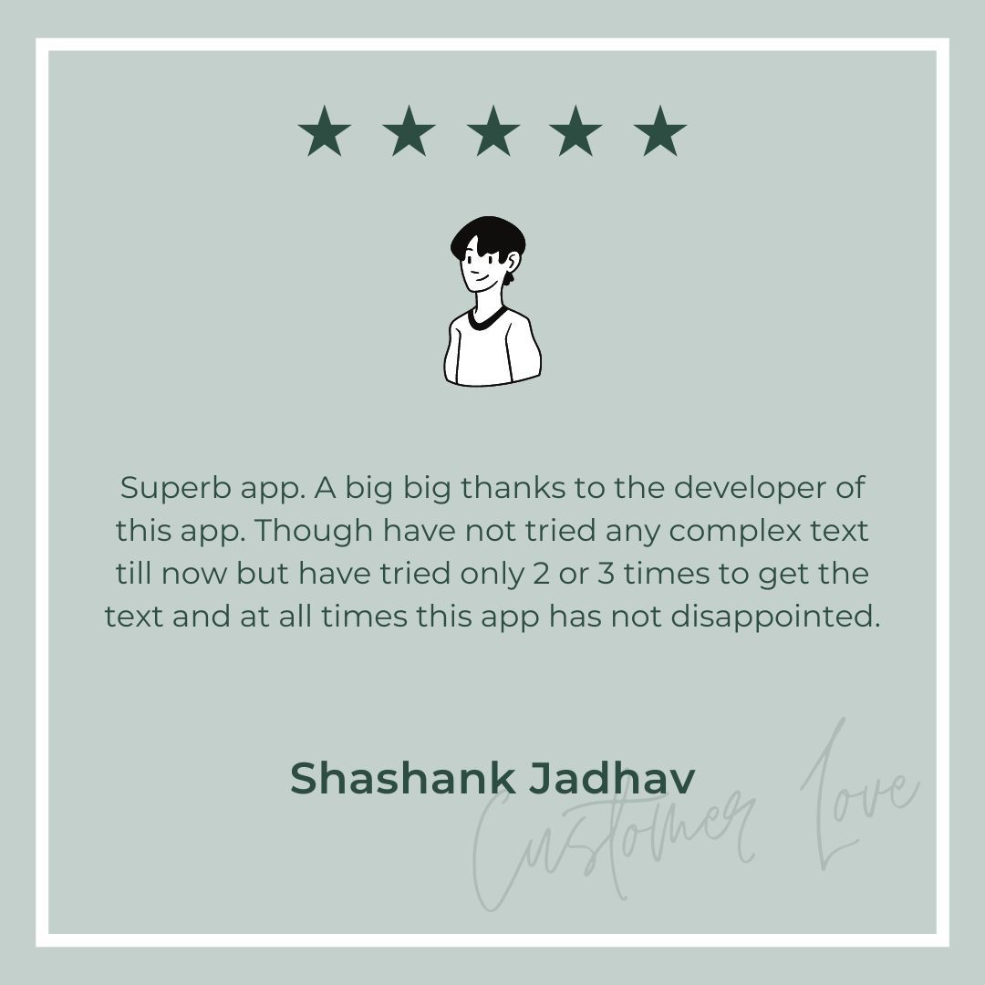 Feedback of one of our users for our ocrX app that can extract text from an image.