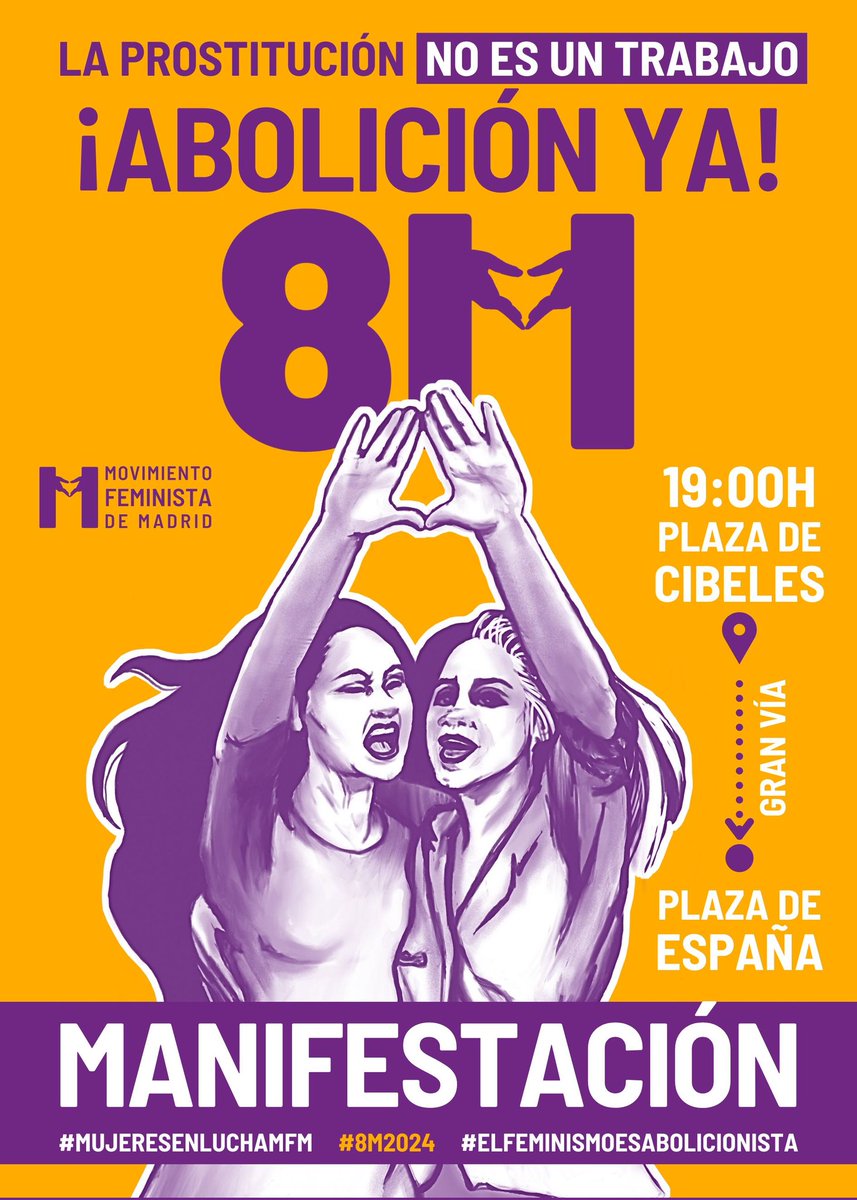 En #Madrid, España 🇪🇸 convoca el <a href="/MovFemMad/">Movimiento Feminista de Madrid</a> #8M2024 #ElFeminismoEsAbolicionista ♀️