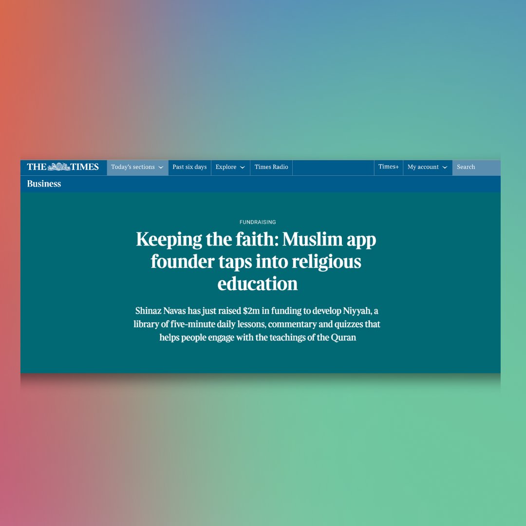 theniyyahapp's tweet photo. Niyyah has been featured in @thetimes 🎉 !

Alhamdulillah, we are incredibly blessed for this milestone and deeply thankful for the support from our incredible community, investors, and team.

Read the full article here: https://t.co/sxuoRKmPtq https://t.co/0NSMPVnGu7