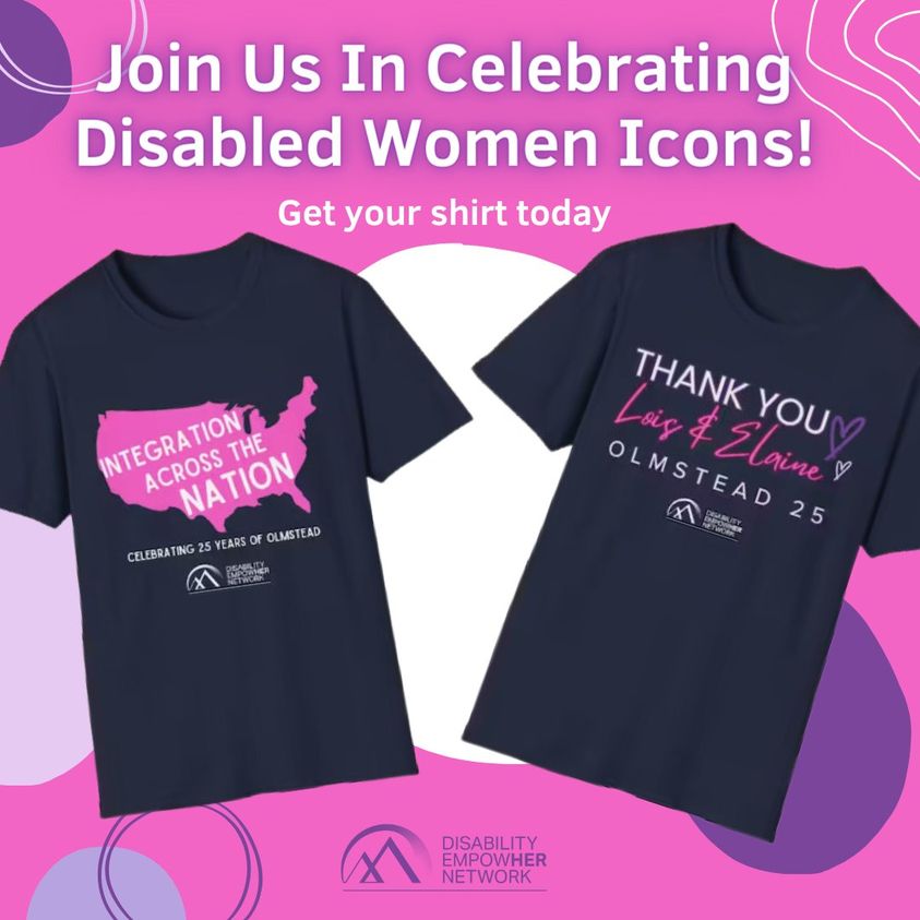 In honor of #WomensHistoryMonth and the Olmstead v. LC decision's 25th anniversary, we released new t-shirt designs! These celebrate Lois Curtis and Elaine Wilson, two disabled women whose fight for their independence has impacted so many of us. <a href="/Etsy/">Etsy</a> etsy.com/shop/Disabilit…
