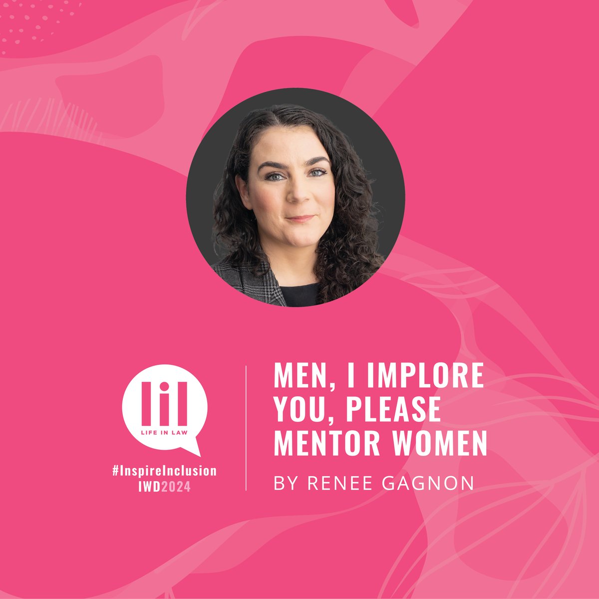 In her post, Renee shares her thoughts on the power of mentorship and outlines the need for more cross-gender mentorship within the legal profession. Dive into her post here lifeinlaw.ca/blog/men-i-imp… #lifeinlaw #IWD2024 #inspireinclusion