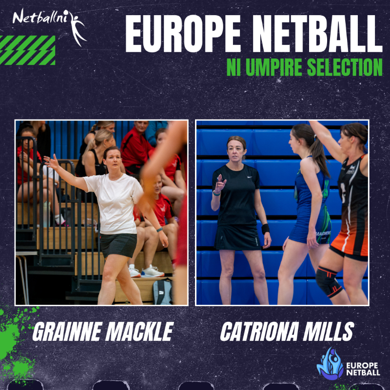 netballni's tweet photo. On the eve of International @womensday we are incredibly proud of Catriona Mills &amp; Grainne Mackle on their selection to Umpire in the U17 Netball Europe Competition in Gibraltar this weekend. 

Run well ladies! #inspireinclusion

#internationalwomensday2024