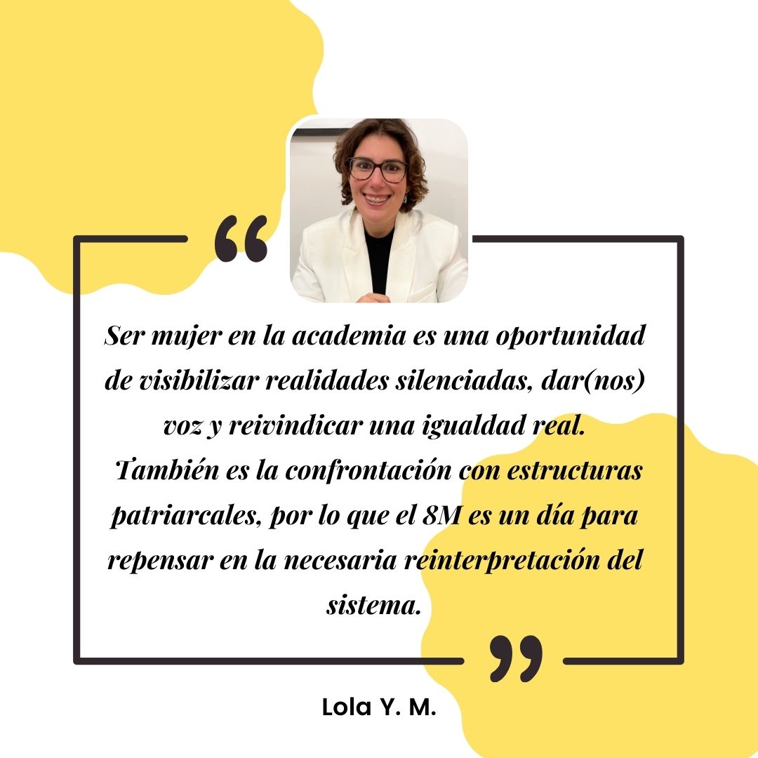 Hemos preguntado a nuestras socias qué significa el #8Marzo para ellas como investigadoras. Esta es la respuesta de Lola 👇