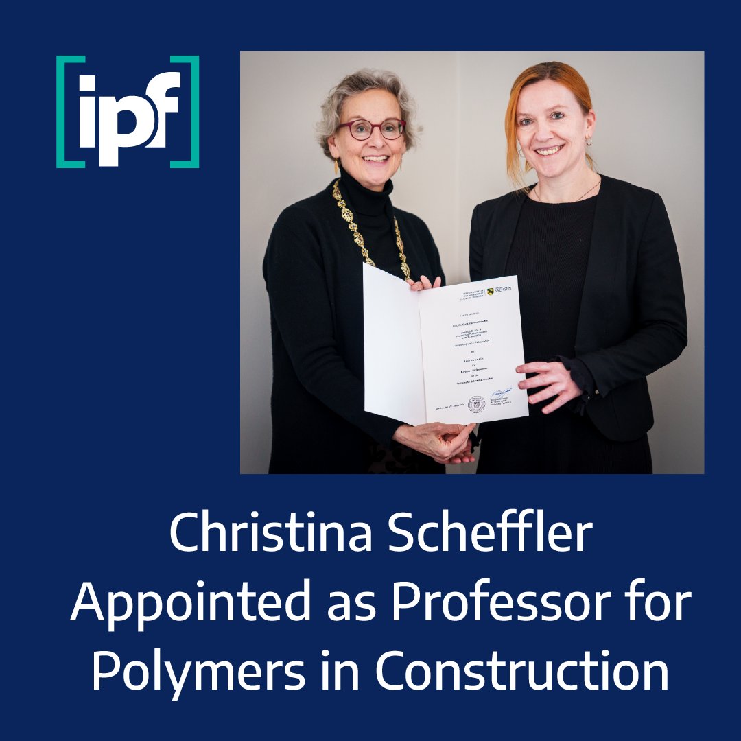 IPFDD (@ipfdd) on Twitter photo Professor Dr.-Ing. Christina Scheffler has accepted the call to the Chair of Polymers in Construction at <a href="/tudresden_de/">TU Dresden</a> (joint appointment with <a href="/ipfdd/">IPFDD</a>) starting February 1, 2024. Congratulations!
#IPFDD
#TUDresden
#polymerresearch
#new #professorship Professor Dr.-Ing. Christina Scheffler has accepted the call to the Chair of Polymers in Construction at <a href="/tudresden_de/">TU Dresden</a> (joint appointment with <a href="/ipfdd/">IPFDD</a>) starting February 1, 2024. Congratulations!
#IPFDD
#TUDresden
#polymerresearch
#new #professorship