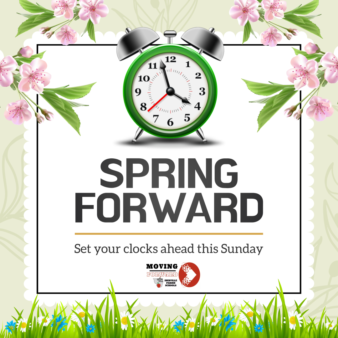 Friendly reminder! Don't forget we Spring forward Sunday, March 10, 2024. #MovingFoward