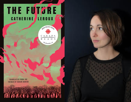 Catherine Leroux’s The Future wins 2024 Canada Reads bit.ly/3Tr13uO #CanadaReads