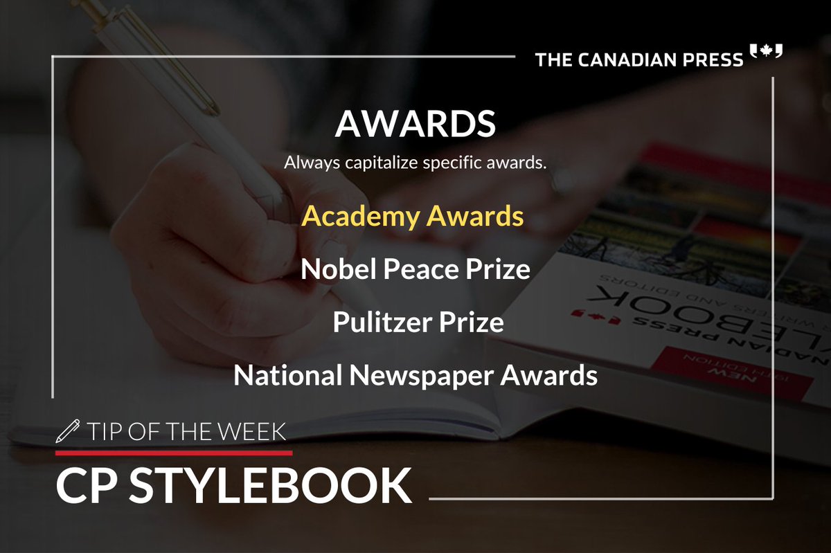 CP Style Tip: Awards 🏆 Always capitalize specific awards. Academy Awards Nobel Peace Prize Pulitzer Prize Upgrade your team's skills with a CP style workshop led by the Stylebook editor. Get feedback on your writing! 👉 thecanadianpress.com/writing-guide/… #WritingTips #CPStyle