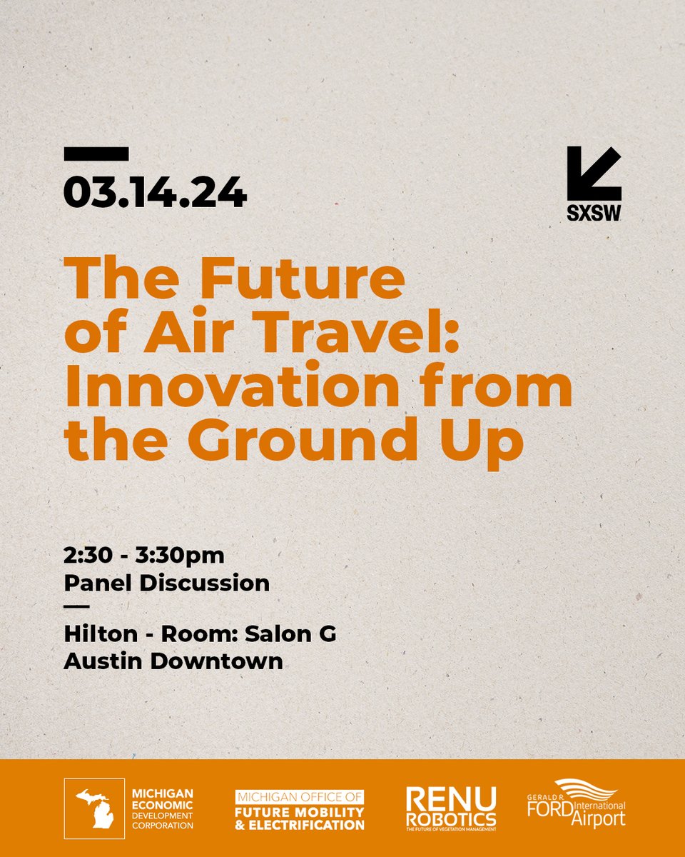 Rapid innovation in air travel is happening now, and we’re part of the progress. Michigan is taking its talents to #SXSW March 14 to speak on what’s happening and what’s to come for all things air travel.